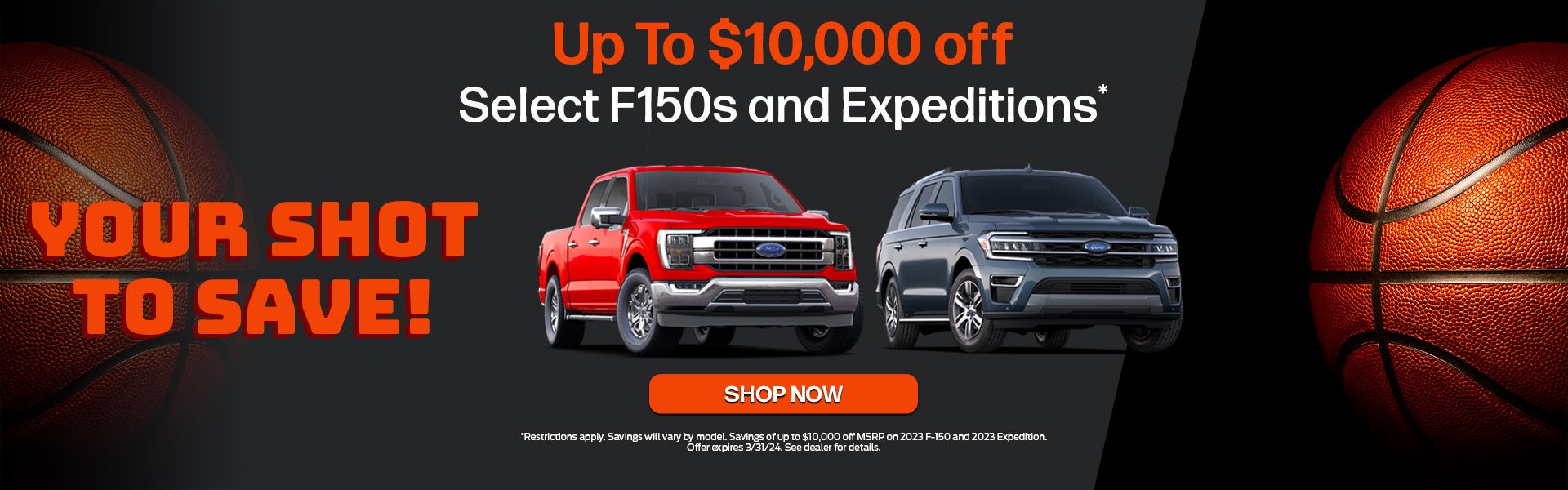 Ten thousand off Ford F-150 and Expedition